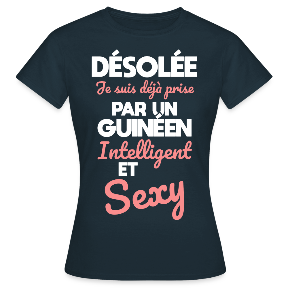 T-shirt Femme - Je suis déjà prise par un Guinéen intelligent et sexy - marine