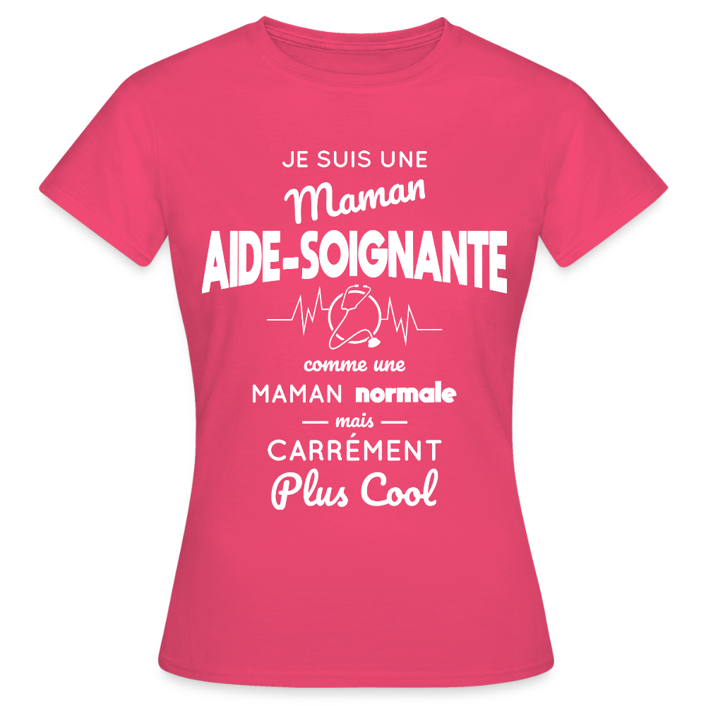 T-shirt Femme - Maman aide-soignante plus cool - rose azalée