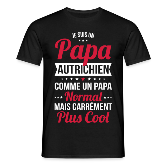 T-shirt Homme - Papa Autrichien Plus Cool - noir