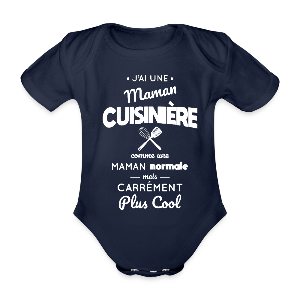 Body Bébé bio manches courtes - J'ai une maman cuisinière - marine foncé