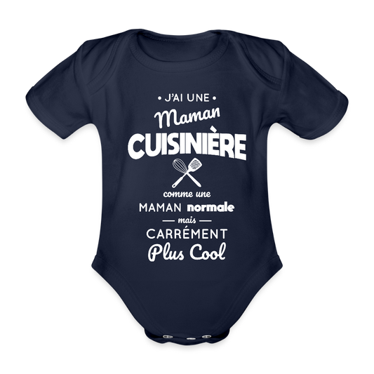 Body Bébé bio manches courtes - J'ai une maman cuisinière - marine foncé