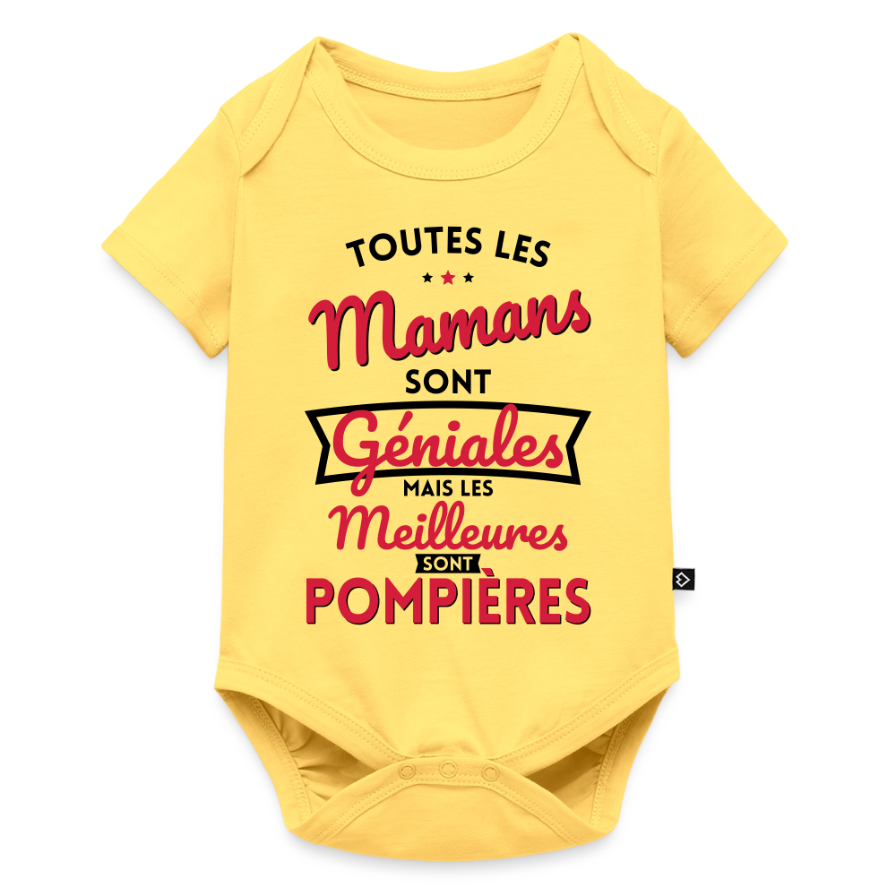 Body Bébé bio manches courtes - Mamans géniales - Les meilleures sont pompières - jaune pastel
