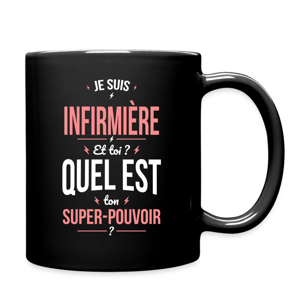 Mug uni - Je suis infirmière - Super-pouvoir - noir