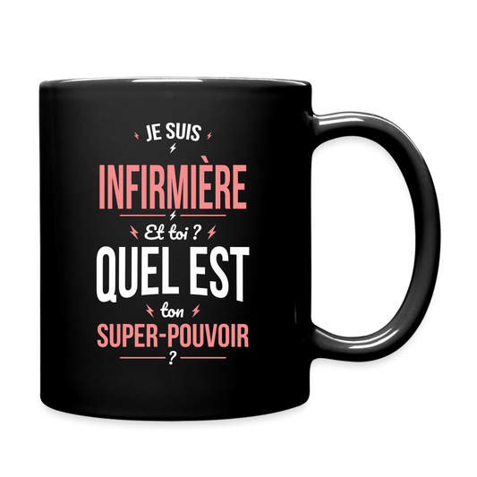 Mug uni - Je suis infirmière - Super-pouvoir - noir