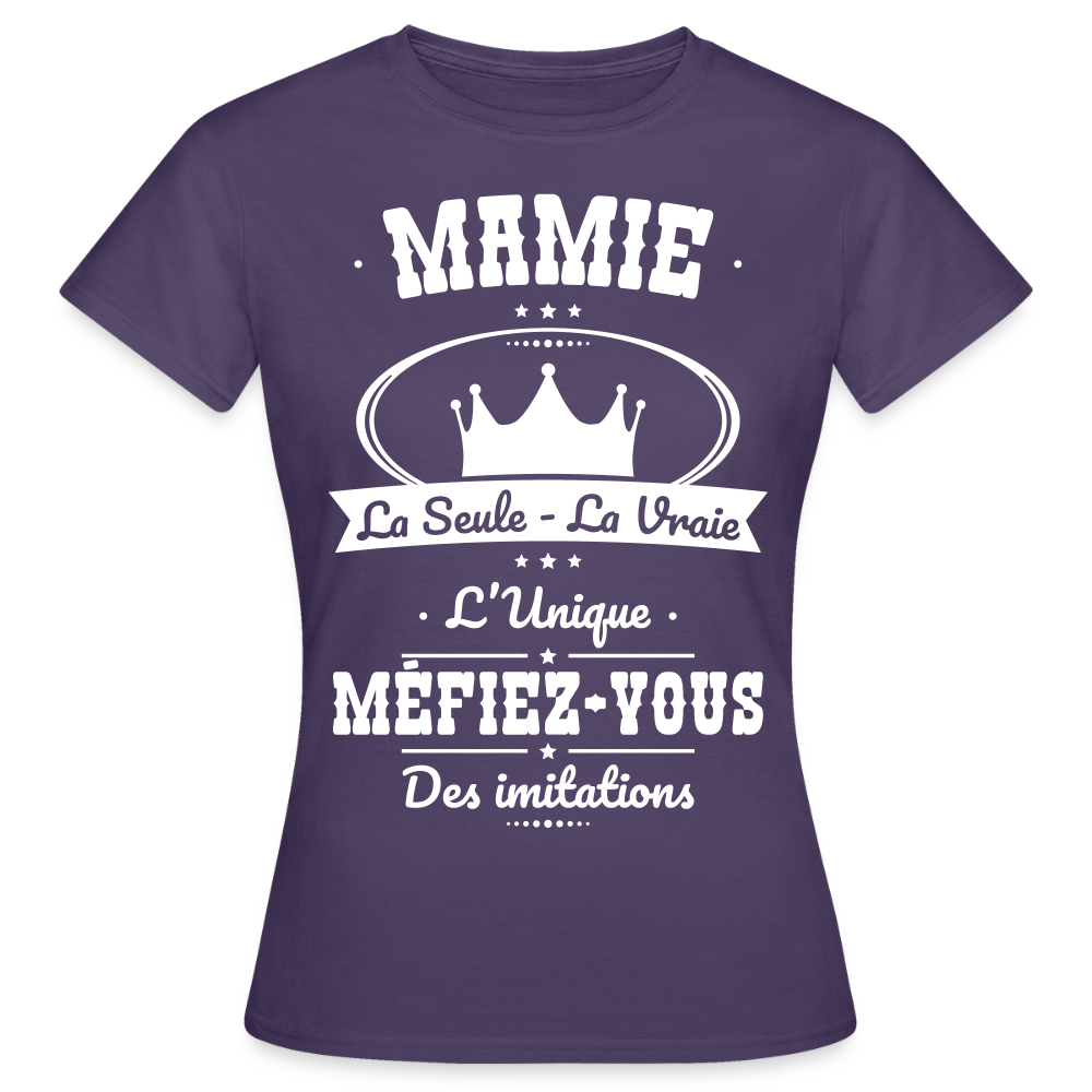 T-shirt Femme - Mamie - la seule - la vraie - l'unique - violet foncé