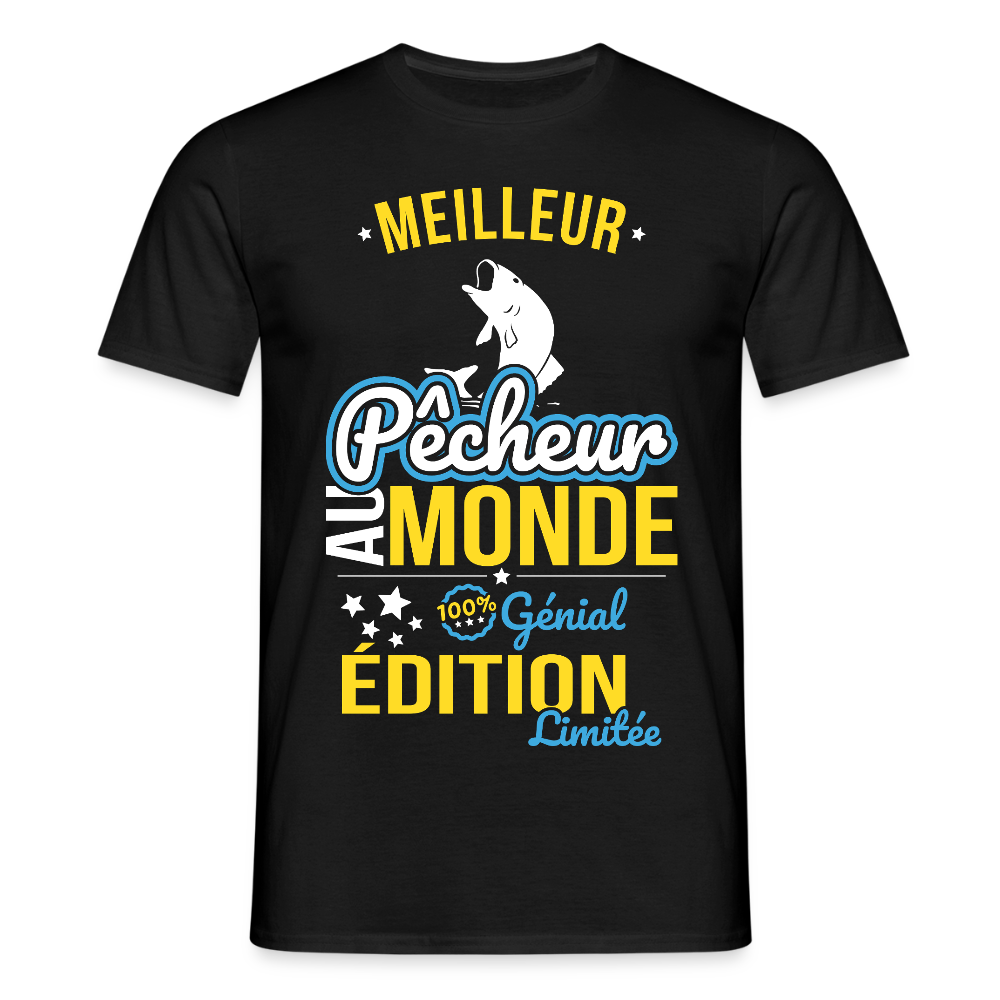 T-shirt Homme - Meilleur Pêcheur au monde - 100% génial - noir