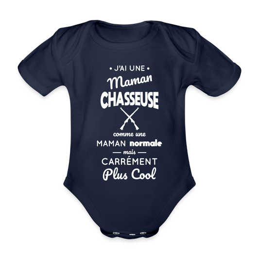 Body Bébé bio manches courtes - J'ai une maman chasseuse - marine foncé