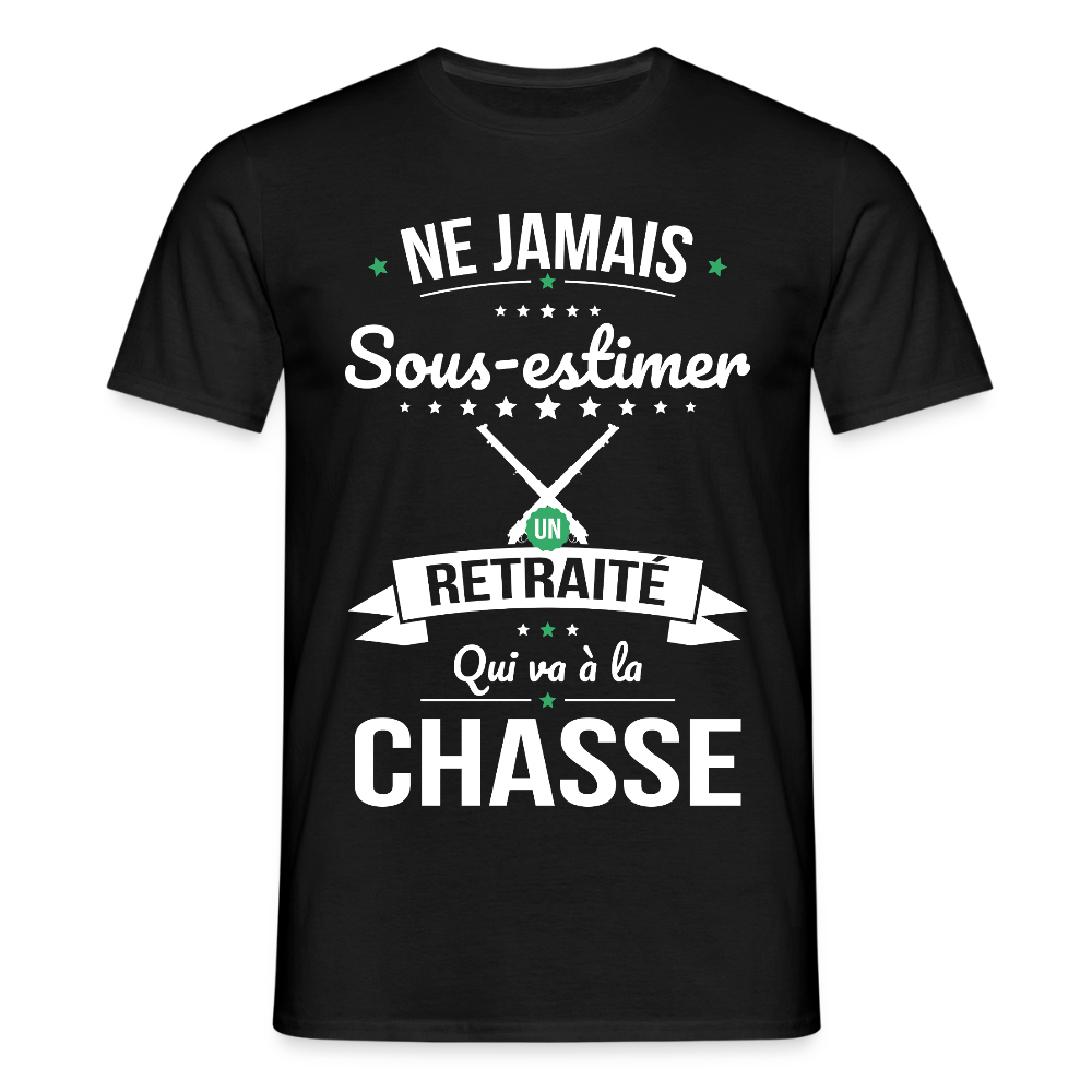 T-shirt Homme - Ne jamais sous-estimer un retraité qui va à la chasse - noir
