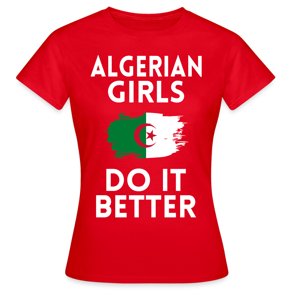 T-shirt femme - Algerian Girls Do It Better - rouge