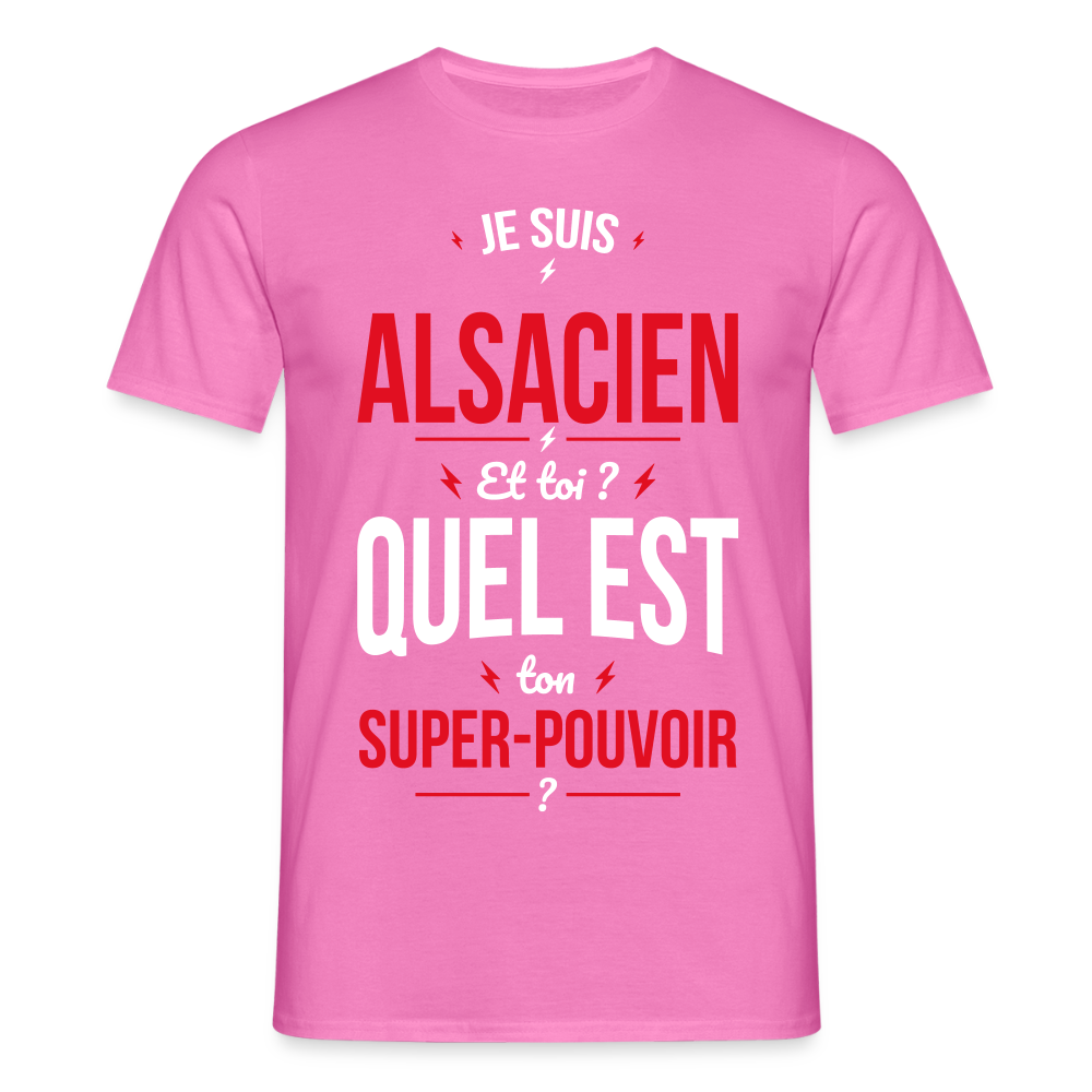T-shirt Homme - Je suis Alsacien - Super-pouvoir - rose