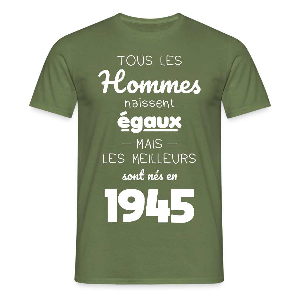 T-shirt Homme - Anniversaire 80 Ans - Les meilleurs sont nés en 1945 - vert militaire