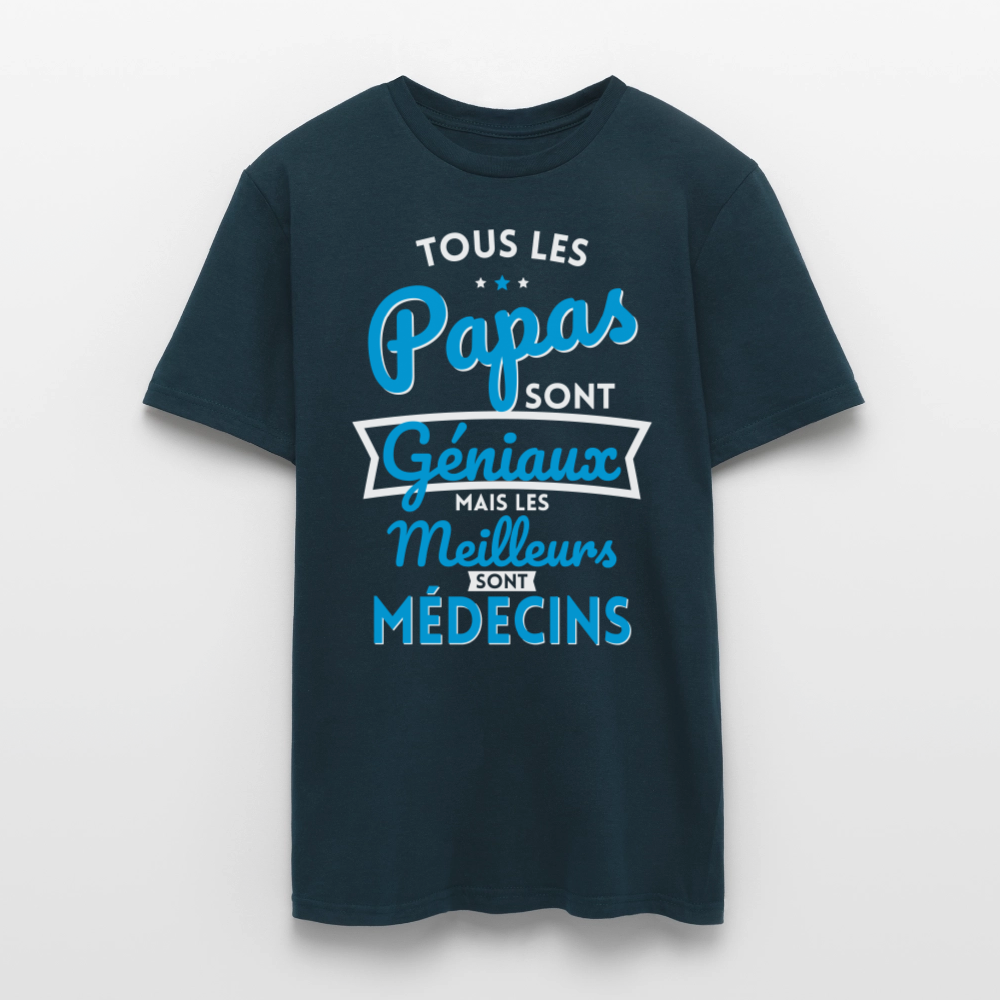 T-shirt Homme - Papas géniaux - Les meilleurs sont médecins - marine