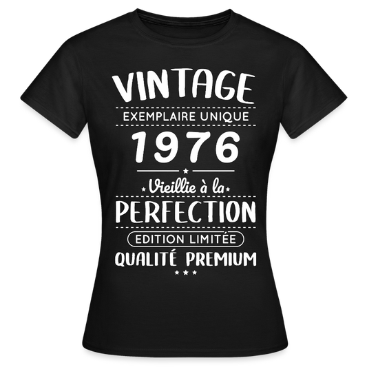 T-shirt anniversaire femme 50 ans – Vintage 1976 – Perfection - noir