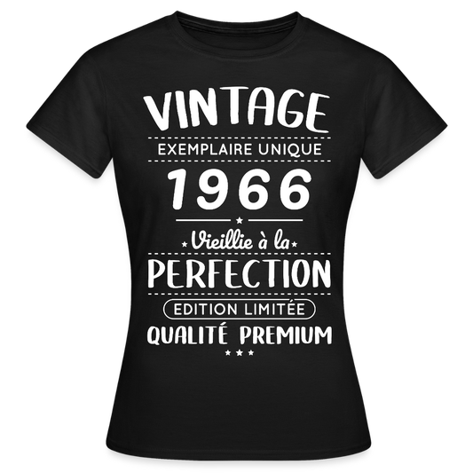 T-shirt anniversaire femme 60 ans – Vintage 1966 – Perfection - noir