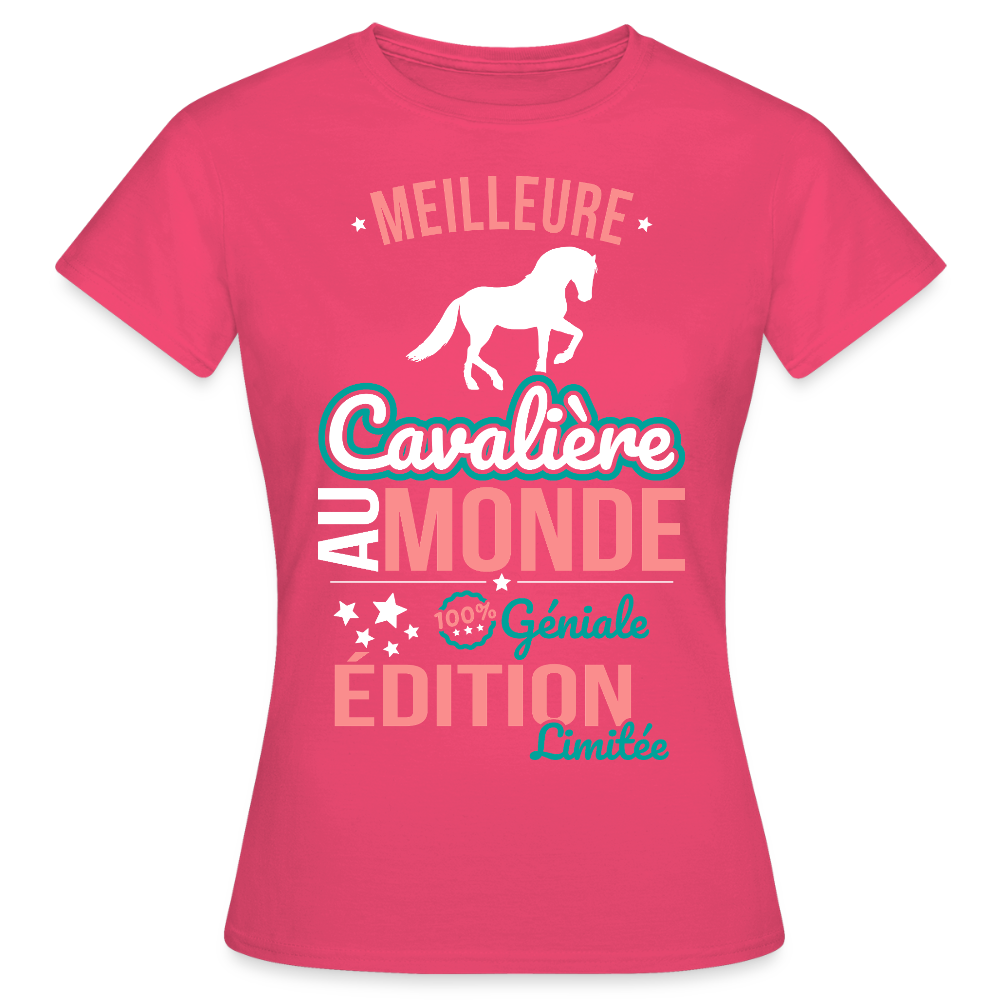 T-shirt Femme - Meilleure Cavalière au monde - 100% géniale - rose azalée