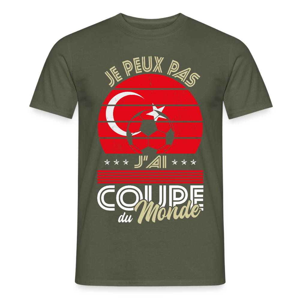 T-shirt Homme - Je peux pas j'ai Coupe du Monde - Turquie - vert militaire