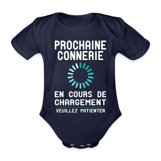 Body Bébé bio manches courtes - Prochaine connerie en cours de chargement - marine foncé
