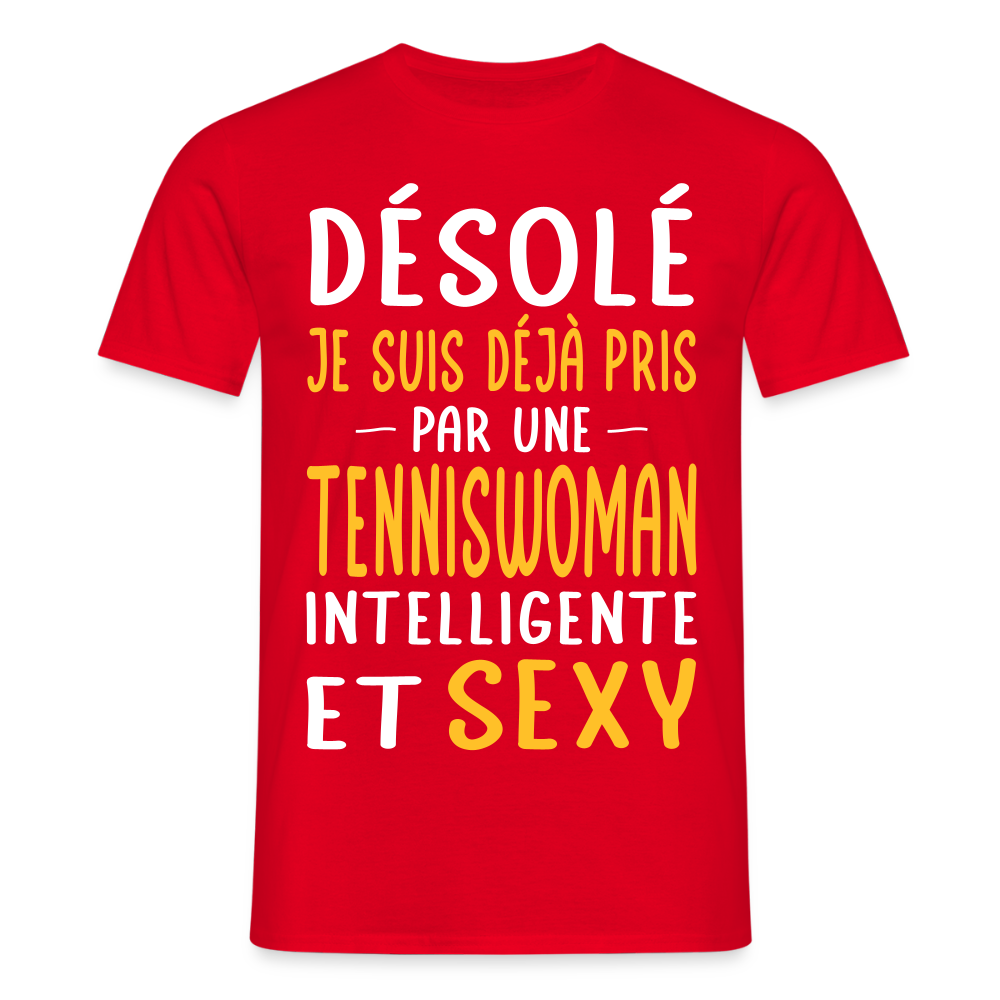 T-shirt Homme - Je suis pris par une tenniswoman intelligente et sexy - rouge