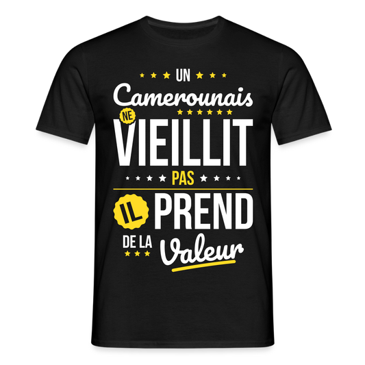 T-shirt Homme - Un Camerounais ne vieillit pas - noir