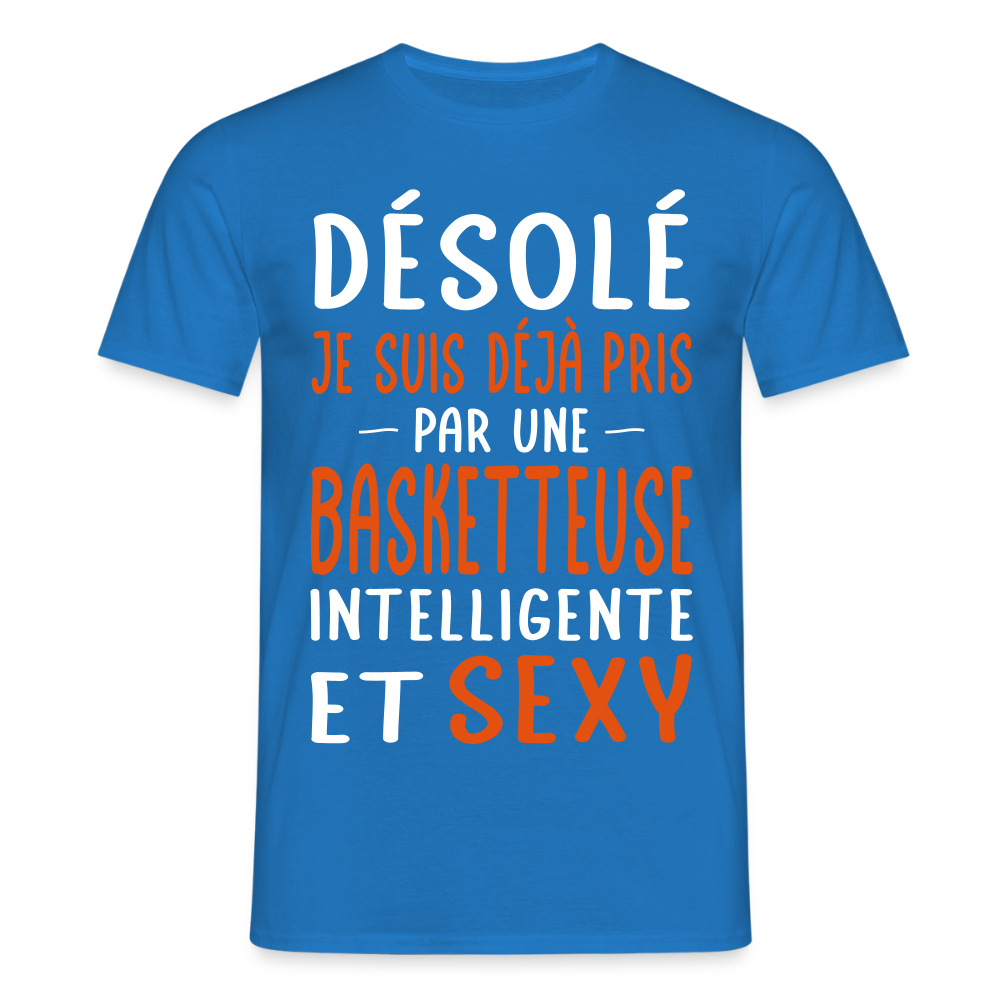 T-shirt Homme - Je suis déjà pris par une basketteuse intelligente et sexy - bleu royal