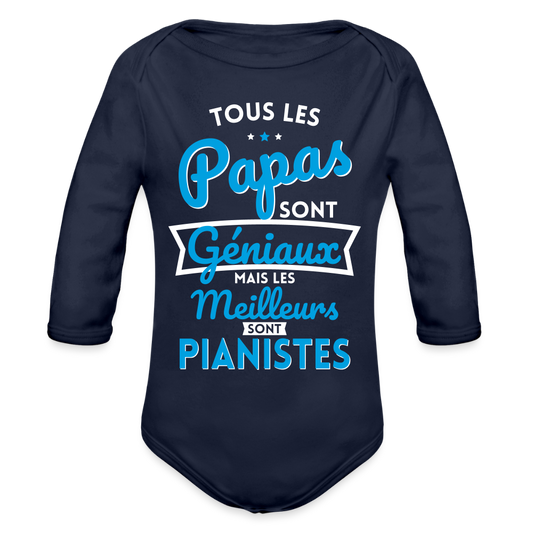 Body Bébé bio manches longues - Papas géniaux - Les meilleurs sont pianistes - marine foncé