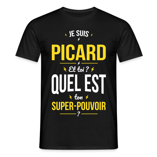 T-shirt Homme - Je suis Picard - Super-pouvoir - noir