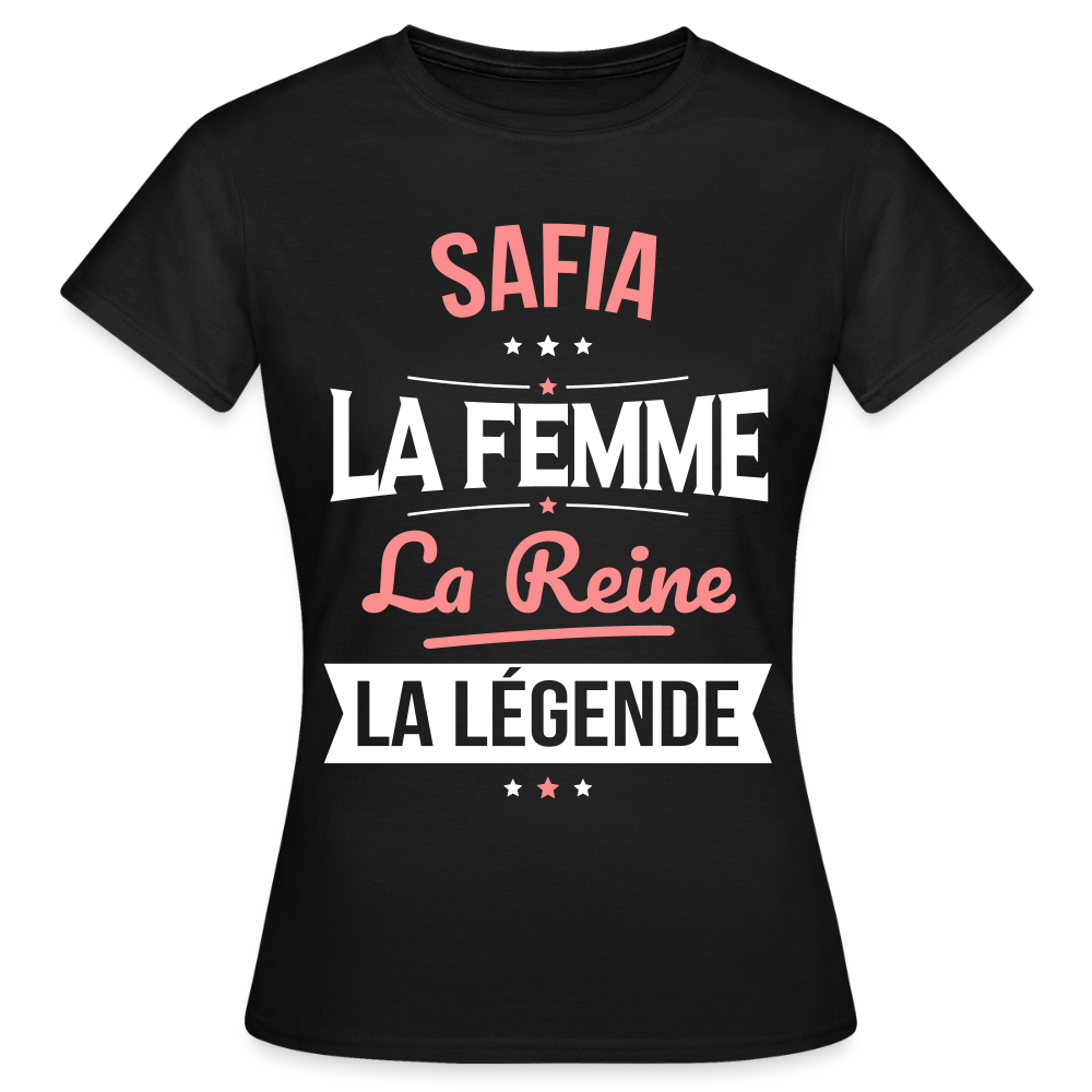 T-shirt Femme - Safia - la Femme - la Reine - la Légende - noir