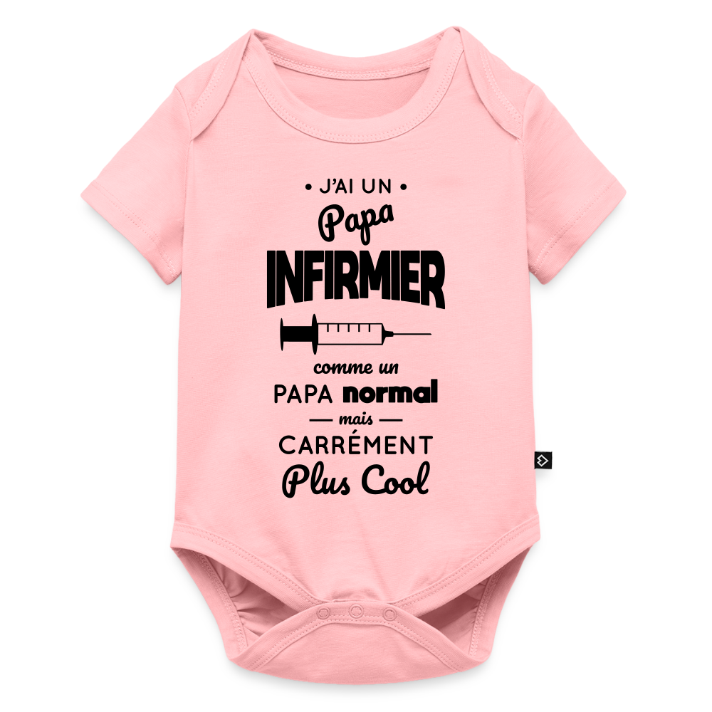 Body Bébé bio manches courtes - J'ai un papa infirmier - rose