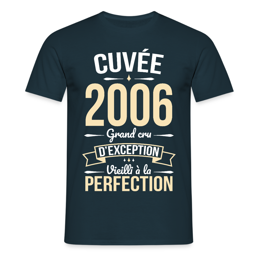 T-shirt anniversaire homme 20 ans – Cuvée 2006, Grand cru d’exception - marine