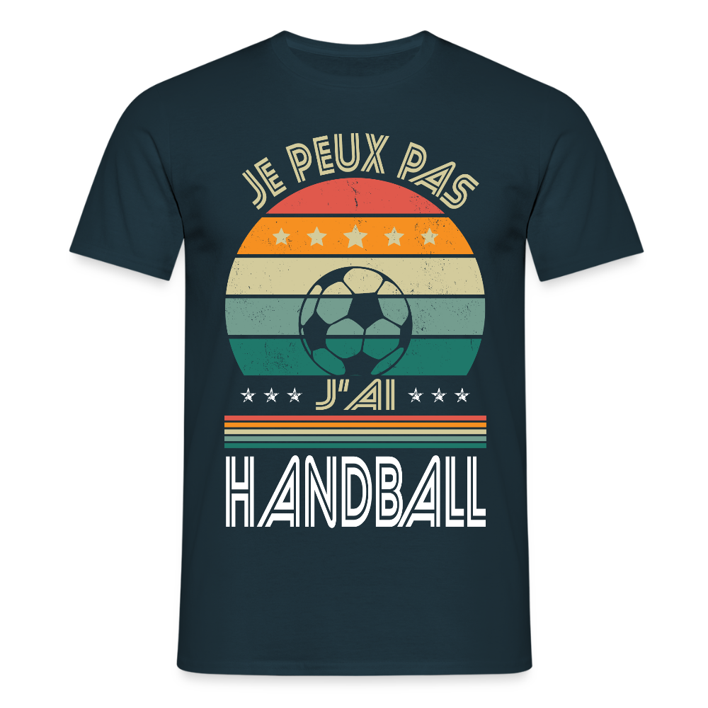 T-shirt Homme - Je peux pas j'ai Handball - marine