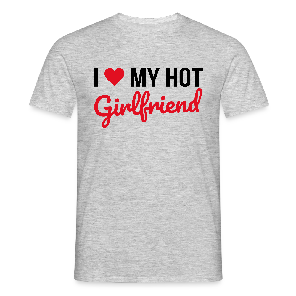 T-shirt coloris clair Homme “I Love My Hot Girlfriend” – Idée cadeau Saint-Valentin - gris chiné