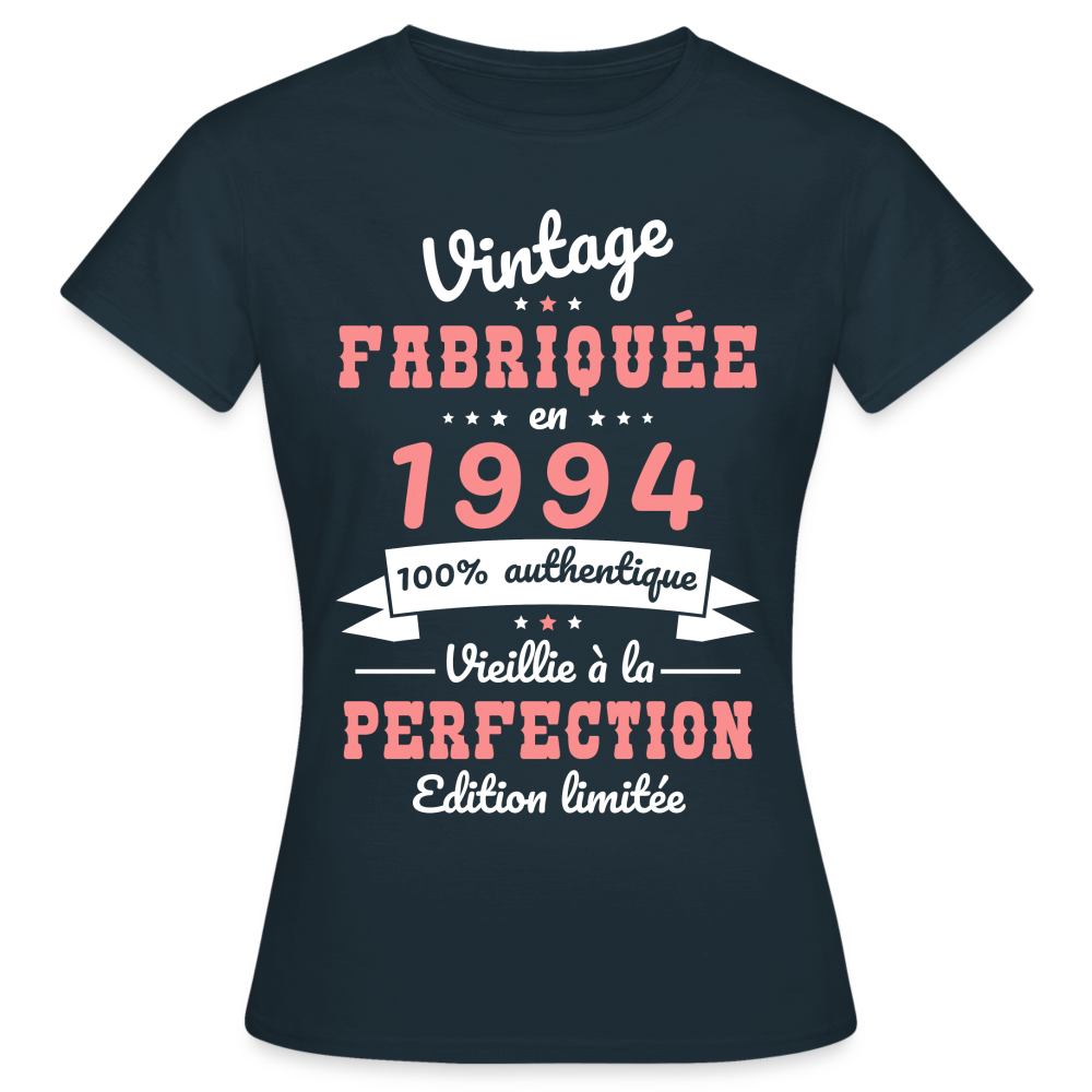 T-shirt Femme - Anniversaire 31 Ans - Vintage Fabriquée en 1994 - marine