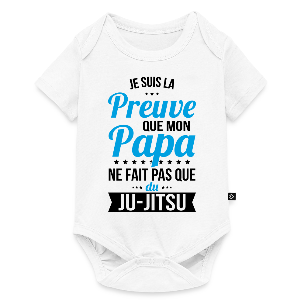 Body Bébé bio manches courtes - Mon Papa Ne Fait Pas Que Du Ju-Jitsu - blanc