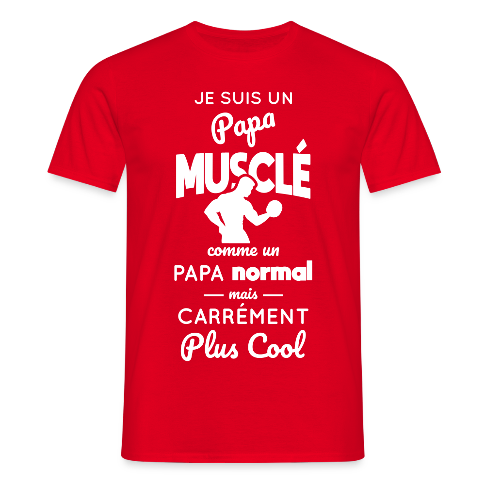 T-shirt Homme - Papa musclé plus cool - rouge