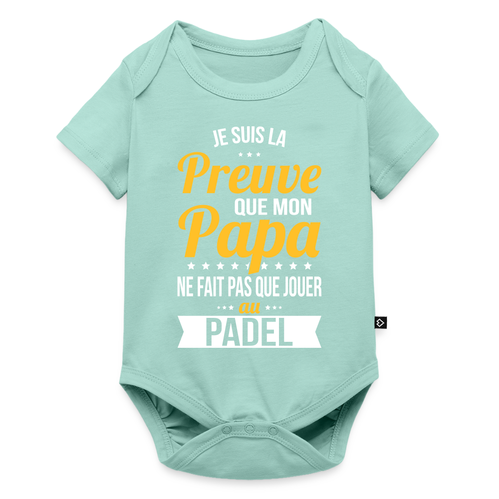 Body Bébé bio manches courtes - Mon Papa Ne Fait Pas Que Jouer Au Padel - menthe 