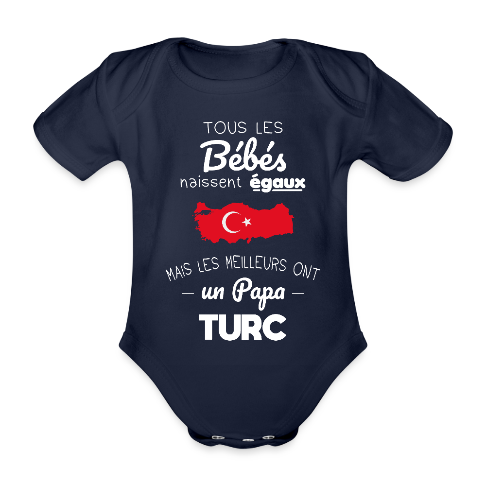Body Bébé bio manches courtes - Les Meilleurs Ont Un Papa Turc - marine foncé