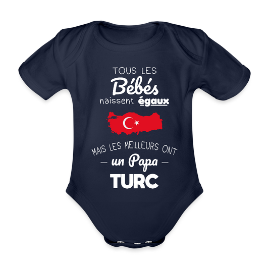 Body Bébé bio manches courtes - Les Meilleurs Ont Un Papa Turc - marine foncé