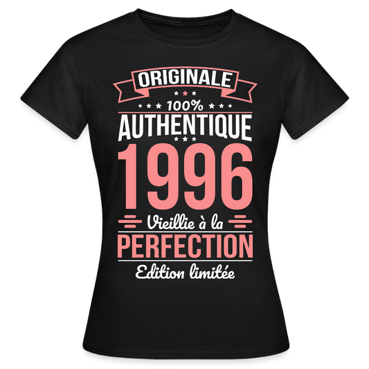 T-shirt anniversaire femme 30 ans – Originale 1996 - noir