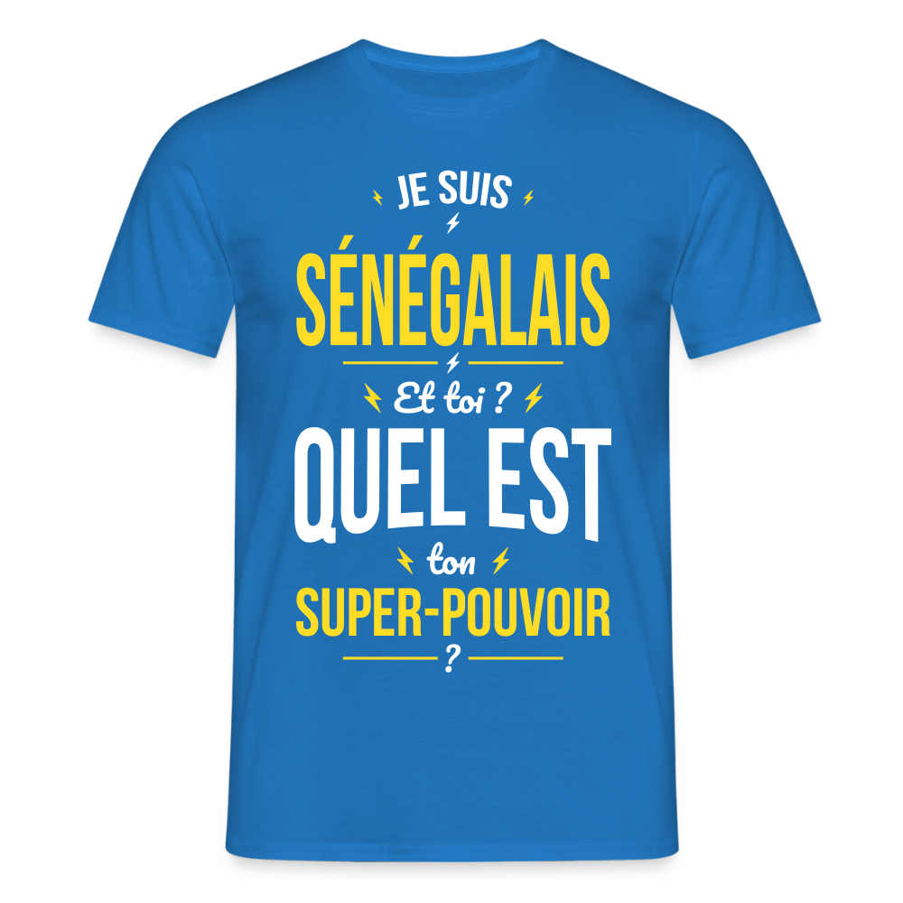 T-shirt Homme - Je suis Sénégalais - Super-pouvoir - bleu royal