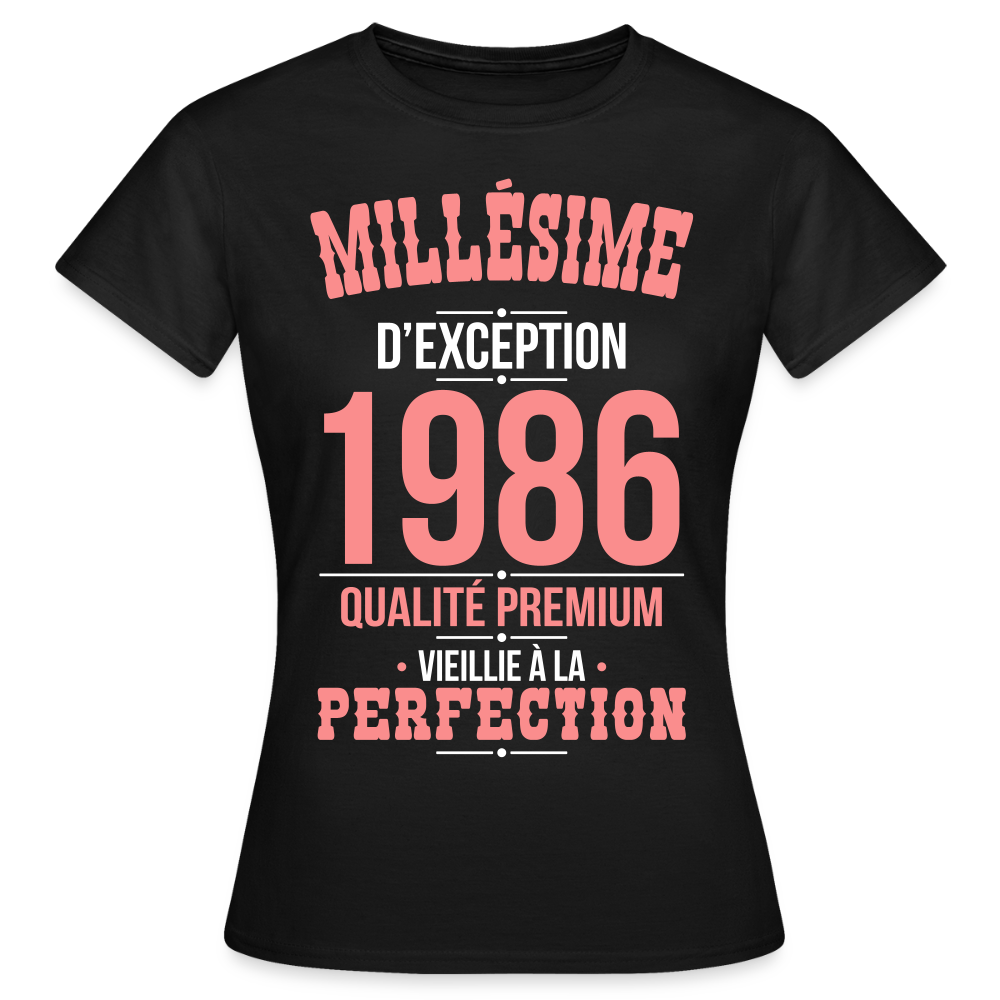 T-shirt Femme 40 Ans 1986 – Millésime d’Exception - noir