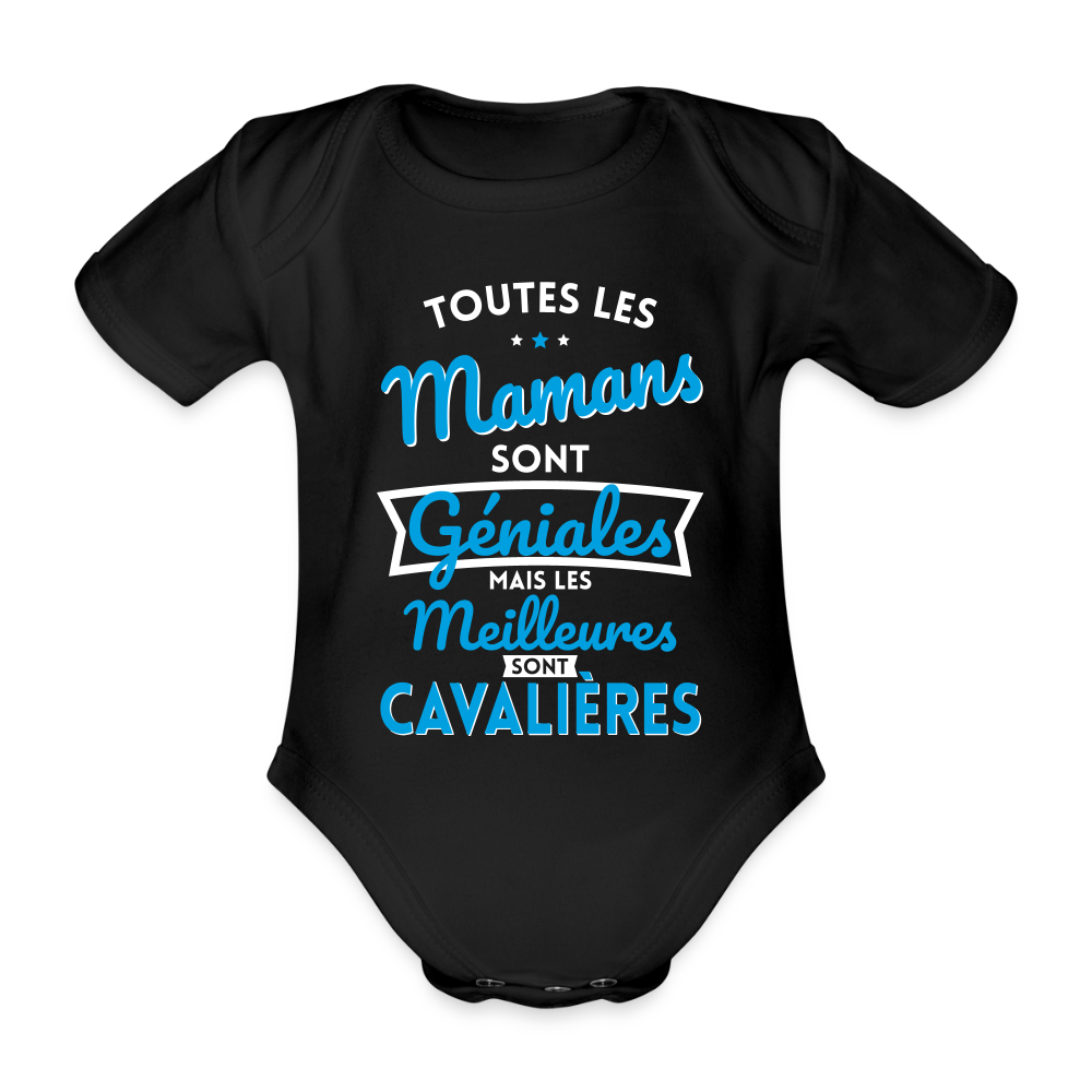 Body Bébé bio manches courtes - Mamans géniales - Les meilleures sont cavalières - noir