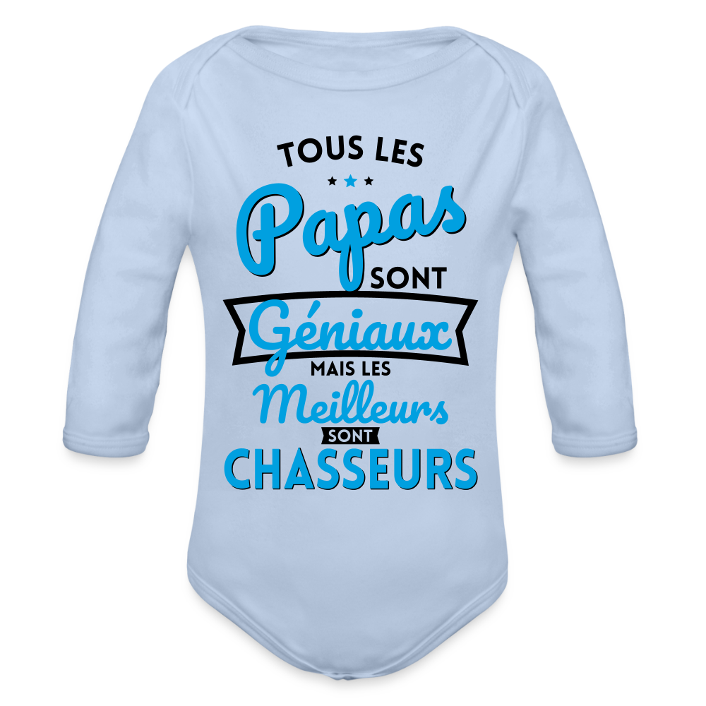 Body Bébé bio manches longues - Papas géniaux - Les meilleurs sont chasseurs - ciel