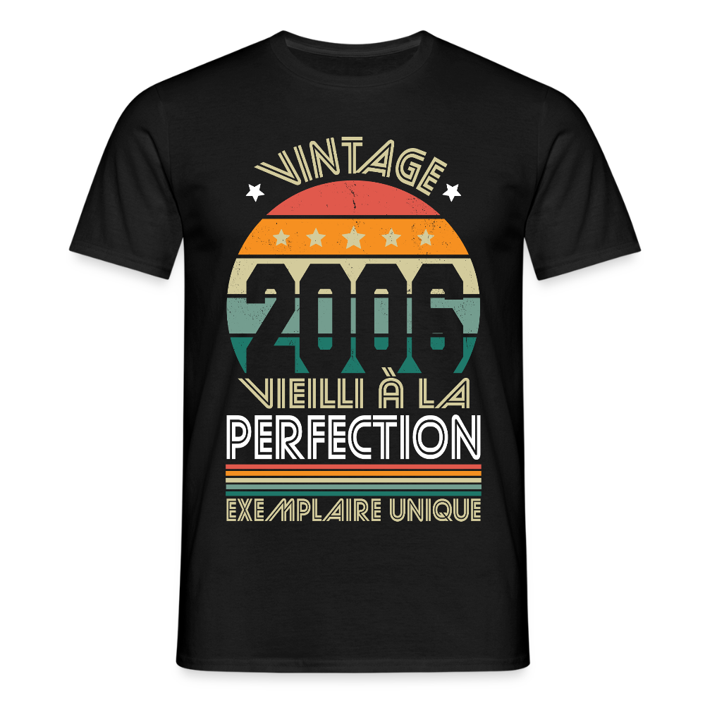 T-shirt anniversaire homme 20 ans – Vintage 2006 - Exemplaire unique - noir