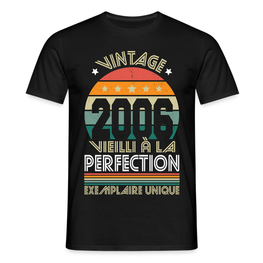 T-shirt anniversaire homme 20 ans – Vintage 2006 - Exemplaire unique - noir
