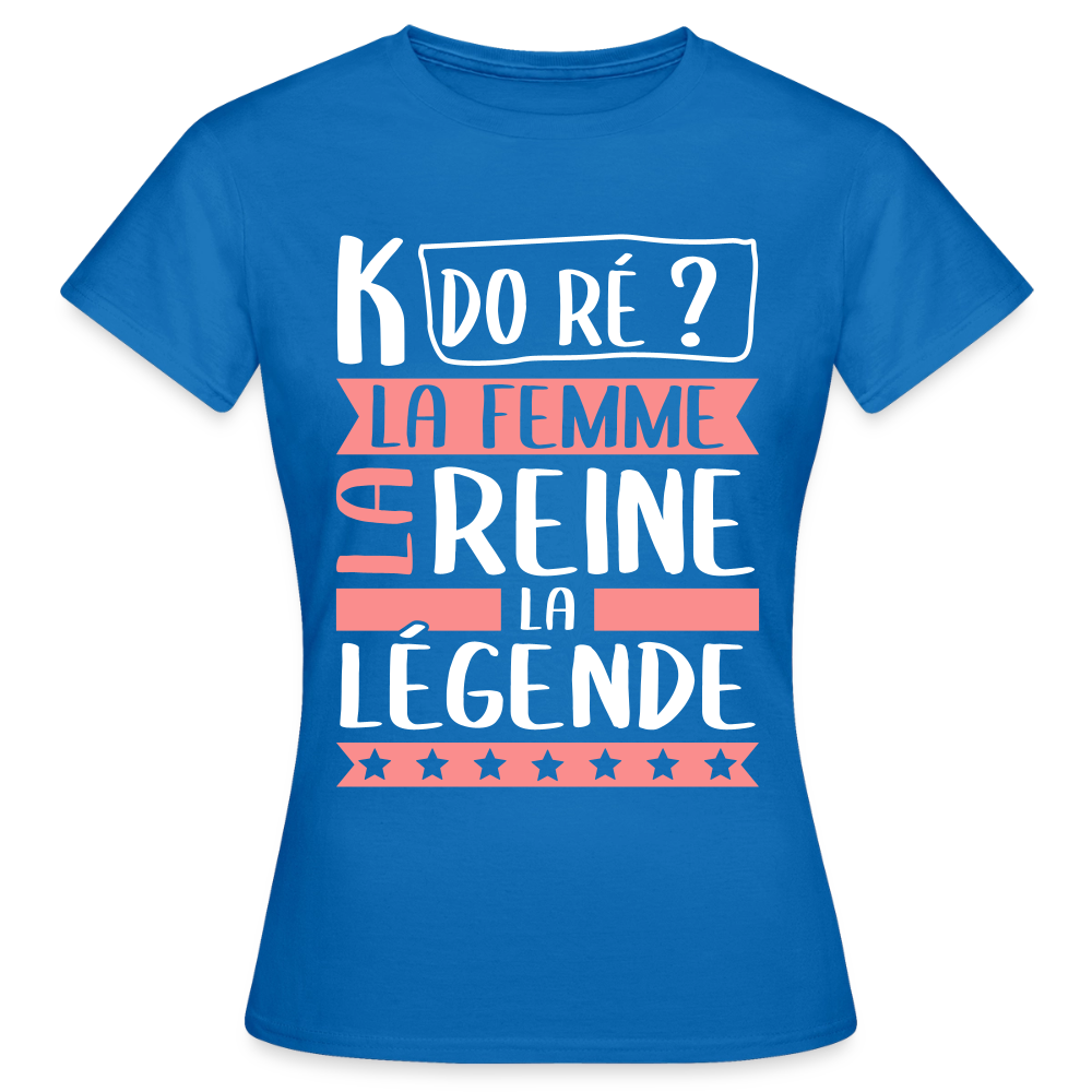 T-shirt femme Camille rébus – La femme, la reine, la légende - bleu royal