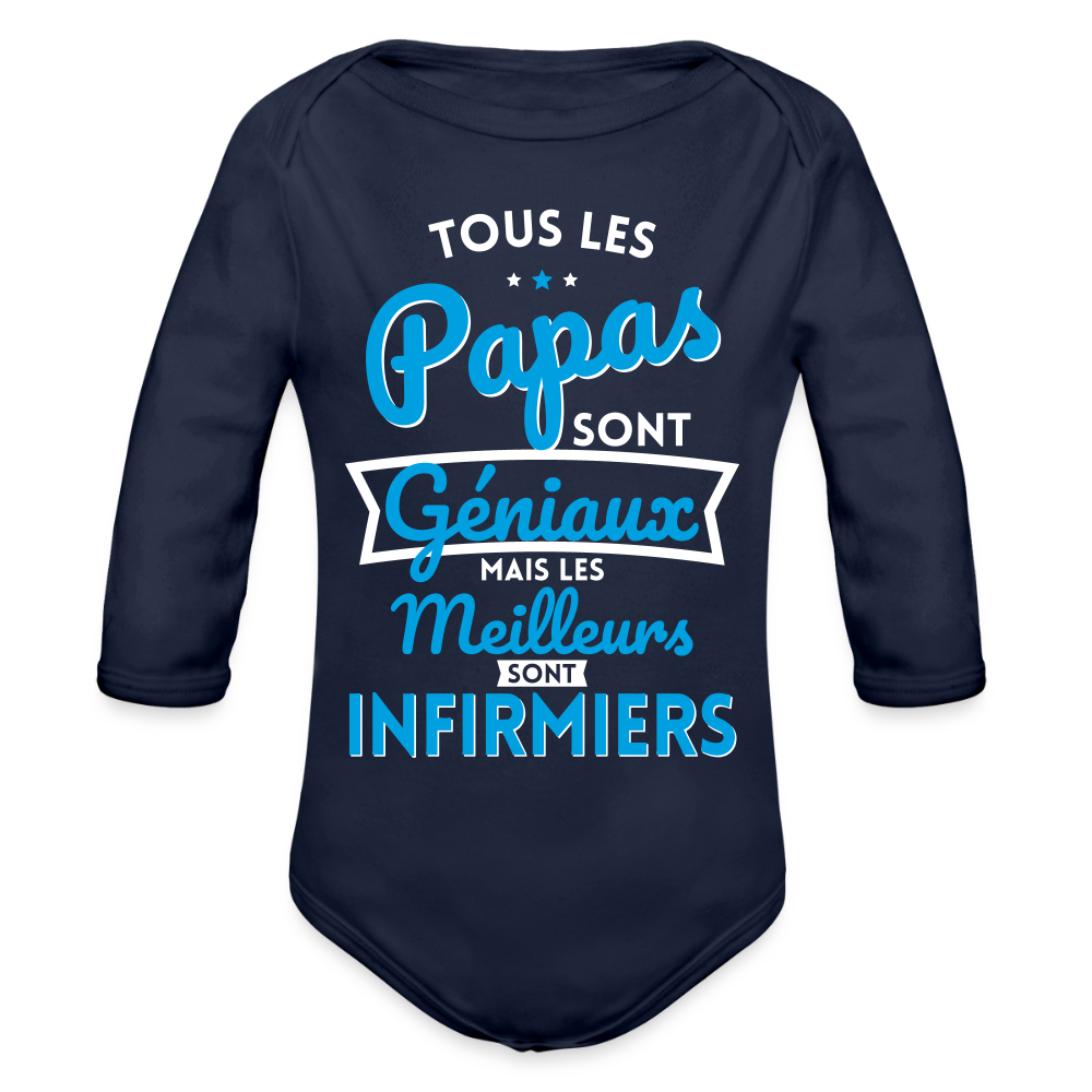 Body Bébé bio manches longues - Papas  géniaux - Les meilleurs sont infirmiers - marine foncé