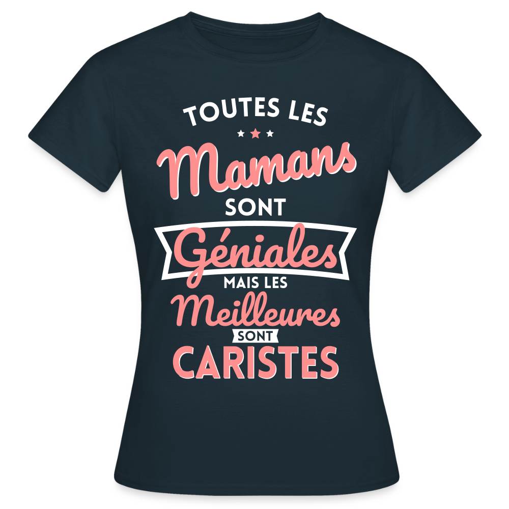 T-shirt Femme - Mamans géniales - Les meilleures sont caristes - marine