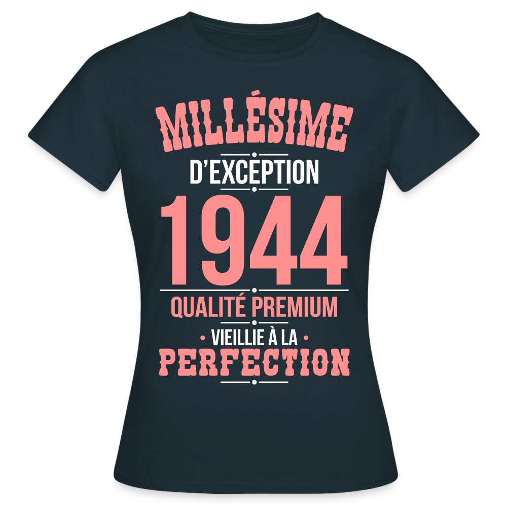 T-shirt Femme - Anniversaire 81 Ans - Millésime 1944 - marine