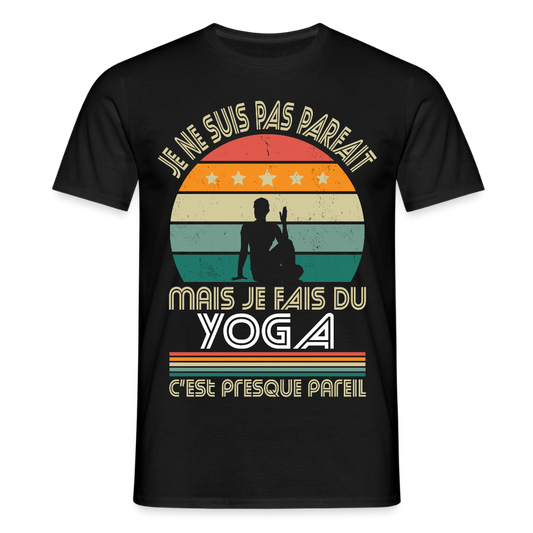 T-shirt Homme - Je ne suis pas parfait mais je fais du Yoga - noir