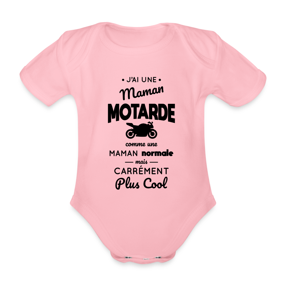 Body Bébé bio manches courtes - J'ai une maman motarde - rose clair